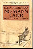 No Man's Land: The Last of White Africa
