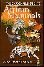 The Kingdon Field Guide to African Mammals