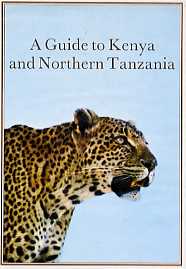 A Guide to Kenya and Northern Tanzania