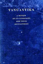 Tanganyika: A Review of its Resources and their Development