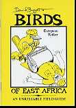 Birds of East Africa: An unreliable field guide