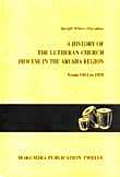 A history of the Lutheran Church, Diocese in the Arusha Region from 1904 to 1958